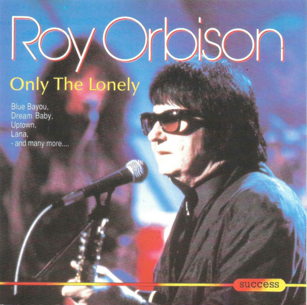 תמונה 1 ,Roy Orbison Only the Lonely למכירה ברמת השרון מוסיקה וסרטים  cd