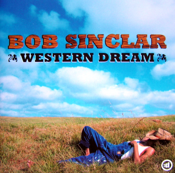 תמונה 1 ,Bob Sinclar Westren Dream למכירה ברמת השרון אספנות  תקליטים ודיסקים