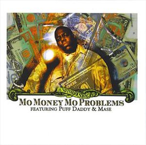 Notorious Big Mo Money Mo Prob 
