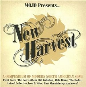 Mojo Presents  New Harvest 