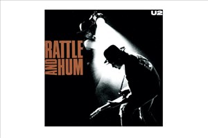 U2 Rattle and Hum 