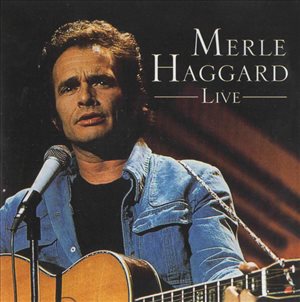 Merle Haggard Live 