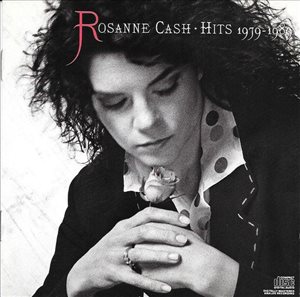 Rosanne Cash Hits 1979-1989 