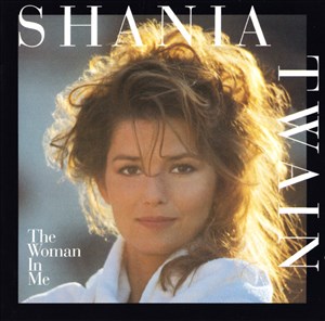 Shania Twain The Woman In Me 
