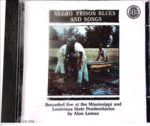 Negro Prison Blues And Songs 