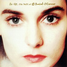 Sinead O'Connor So Far The Bes 