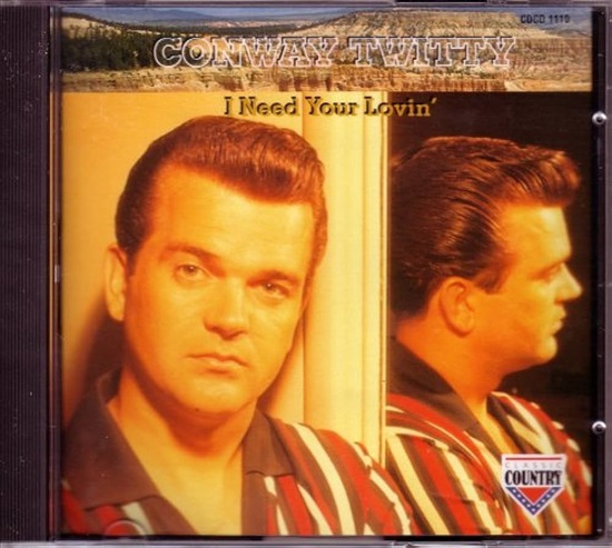 תמונה 1 ,Conway Twitty I Need Your Lovi למכירה ברמת השרון אספנות  תקליטים ודיסקים