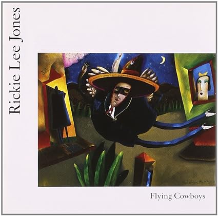 תמונה 1 ,Rickie Lee Jones Flying Cowboy למכירה ברמת השרון אספנות  תקליטים ודיסקים