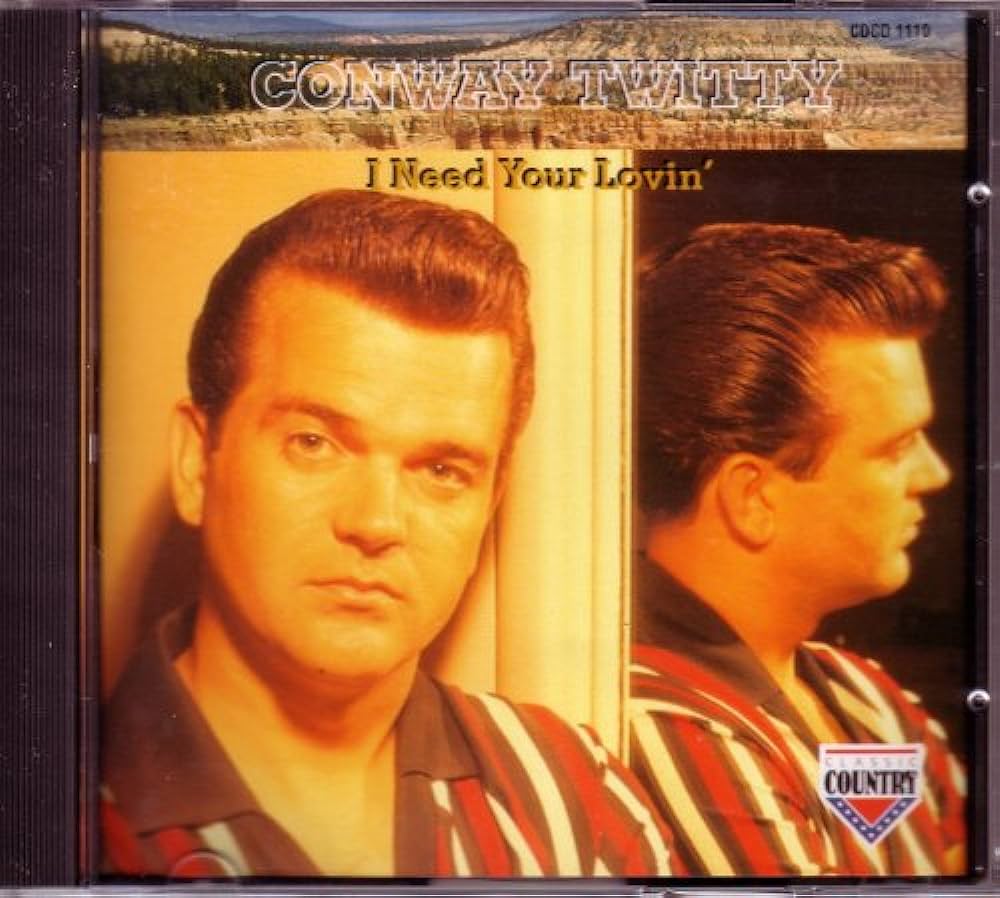 תמונה 1, Conway Twitty I Need Your Lovi למכירה ברמת השרון | אספנות  תקליטים ודיסקים